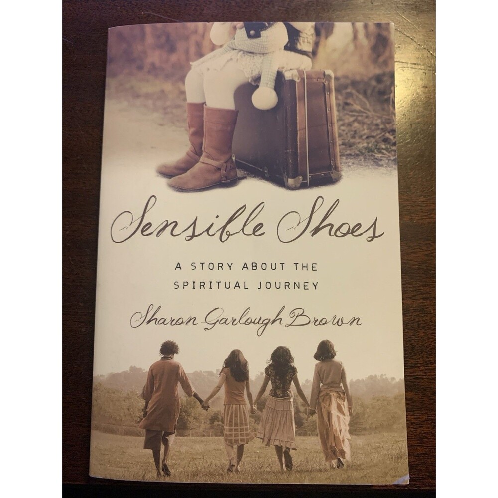 Sensible Shoes A Story about the Spiritual Journey Sharon Garlough Brown NEW